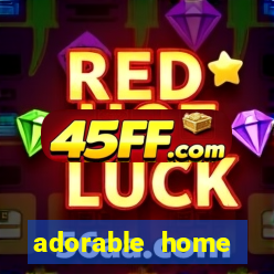 adorable home quanto tempo demora para voltar do trabalho